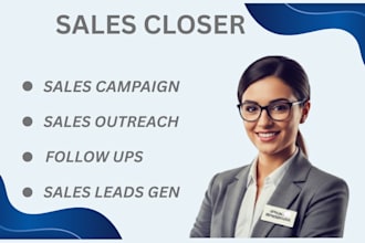 be your sales closer sales representative high ticket sales