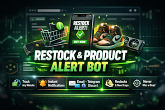 build a website restock and product alert notification bot