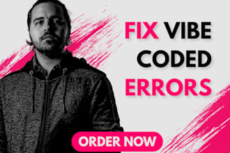 fix bugs in vibe coded website or app replit lovable devbolt
