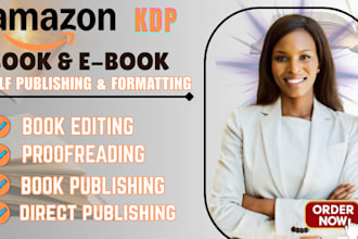 do amazon kdp book publishing, kdp book formatting, book editing