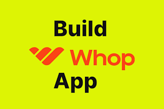 build a whop app for you