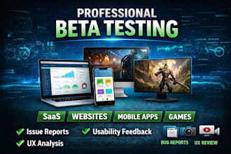 beta test manual test user test saas website app game and provide feedback