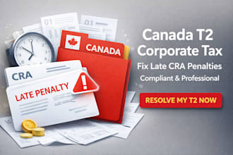 file t2 corporate tax return canada and fix late cra penalties fast