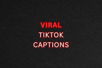 write viral tik tok captions that boost views and followers