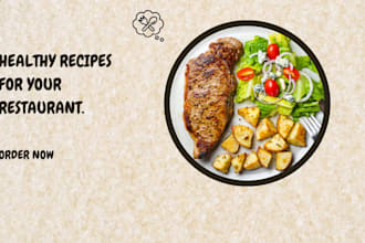 write healthy recipes for your restaurant as a nutritionist
