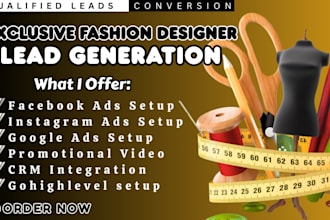 exclusive fashion designer leads fashion design facebook ads google ads video ad