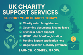 help you with UK charity cic registration 501c3 nonprofit grant and tax
