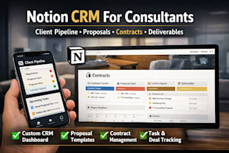 build a notion CRM for consultants with proposals, contracts, and deliverables