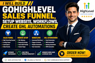 build gohighlevel sales funnel, setup website, workflows, create ghl automations