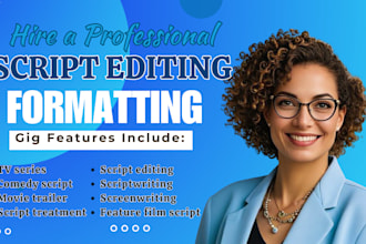 format proofread edit your movie script film script screenplay short film drama
