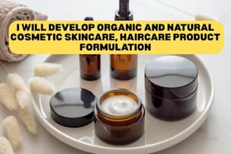 develop organic and natural cosmetic skincare, haircare product formulation