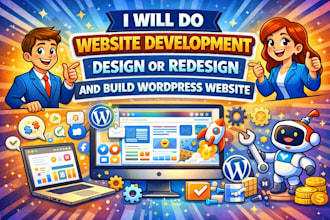 do website development, design or redesign, and build wordpress website