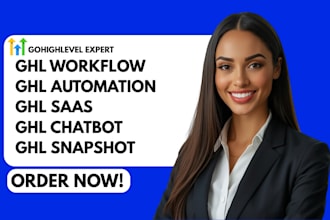 do gohighlevel workflow automation saas funnel snapshot ghl chatbot