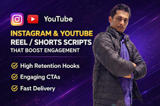 write instagram reel and youtube shorts scripts that boost views and engagement
