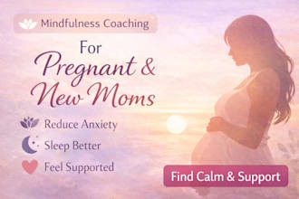 do pregnancy mindfulness coaching for anxiety