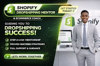 be your shopify dropshipping mentor and ecommerce coach