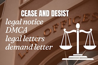 write cease and desist, legal notice and dmca letters, demand letter