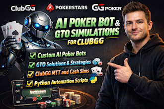 build smart ai poker bots, poker simulations, python bot, gto models for clubgg
