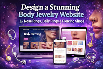 design a stunning body jewelry website for nose rings, belly rings and piercing