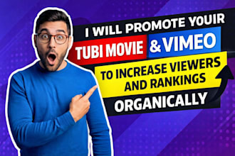 promote your tubi movie, vimeo to increase viewers and rankings organically