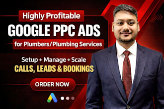 run google ads for plumbing service and generate quality plumbing leads