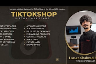 be your tiktok shop virtual assistant, atoz setup management