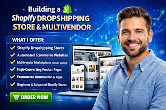 build automated multivendor ecommerce marketplace and shopify dropshipping store