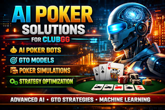 develop ai poker bots, simulations, and gto models for clubgg