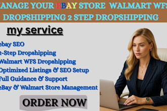 manage your ebay store  walmart wfs dropshipping 2 step dropshipping ebay seo