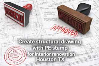 prepare permit ready structural drawings for renovation in houston tx