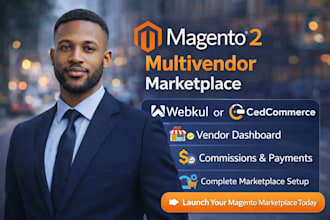 develop magento 2 multi vendor marketplace website using webkul or cedcommerce
