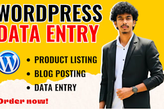 do wordpress data entry, product upload, and content formatting