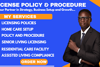 write licensing ready policies for assisted living, senior living, group homes