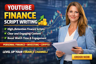youtube scriptwriting, video scripts, finance  scriptwriting, social media