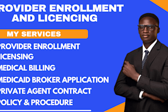 do medicaid certification, licensing policies, medical billing and enrollment