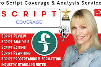 provide notes, feedback and script coverage for scripts pilots screenplays