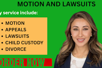 be your lawyer to draft, divorce, child custody and family lawsuits