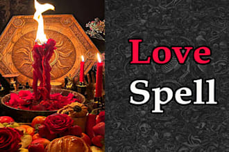 cast a custom spell for your love and life needs