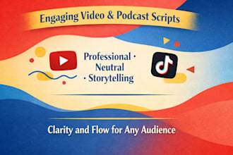 write engaging scripts for youtube videos or podcasts