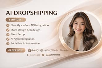ai dropshipping automation shopify ai agent, n8n workflows ,API integrations