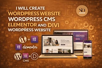 create wordpress website, wordpress cms, elementor and divi wordpress website