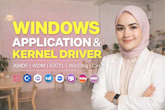 develop windows application and kernel drivers