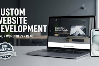 develop your custom website using react, wordpress, or HTML CSS