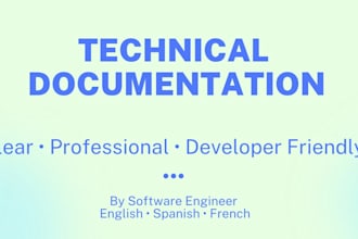write clear technical documentation for your software or API