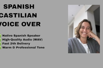 record a professional native castilian spanish voice over for ads and videos