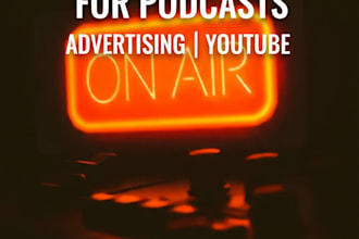 voice editing for podcasts, advertising, youtube