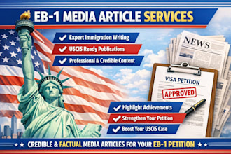 write and publish eb1 o1 eb1a niw uscis media article for visa and immigration