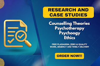 write unique content on psychology, counselling theories, and ethics