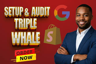 fix and optimize triple whale tracking, set up accurate ads tracking