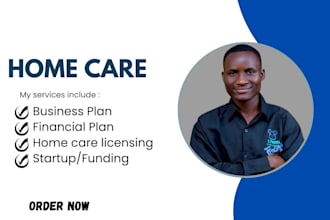 write a startup business plan for healthcare, home care, group home